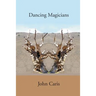 Dancing Magicians
