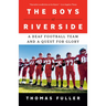 The Boys of Riverside: A Deaf Football Team and a Quest for Glory