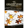 The Greatest Story Untold