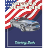 American Muscle Cars Coloring Book: For Adults Relaxation Cars Gift Designs Notebook