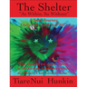 The Shelter: As Within, So Without