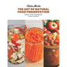 The Art of Natural Food Preservation: Master Amish Canning and Preserving Book