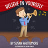 Believe in Yourself