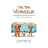 The Tiny Voyageur: A Young Girl's Discovery of Métis History
