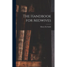 The Handbook for Midwives