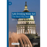 Safe Drinking Water ACT: The Next Fifty Years