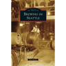 Brewing in Seattle