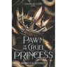 Pawn of the Cruel Princess: (Standalone)