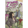 Zombie Punks Fuck Off