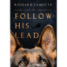 Follow His Lead