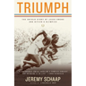 Triumph: The Untold Story of Jesse Owens and Hitler's Olympics