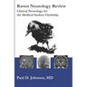 Raven Neurology Review: Clinical Neurology for Medical Students