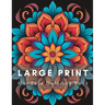 Large Print Mandala Coloring Book: Relaxing and Easy Mandala Coloring Book