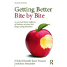 Getting Better Bite by Bite: A Survival Kit for Sufferers of Bulimia Nervosa and Binge Eating Disorders