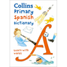 Primary Spanish Dictionary: Illustrated Dictionary for Ages 7+