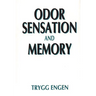 Odor Sensation and Memory