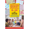 Question Quest for Ages 8-14: 100 Practical Activities to Build Critical Thinking and Self-Esteem Through Questioning