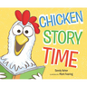 Chicken Story Time