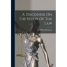 A Discourse On The Study Of The Law