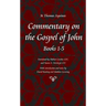 Commentary on the Gospel of John, Chapters 1-5
