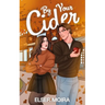 By Your Cider: A Fall Small Town Romance