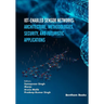IoT-enabled Sensor Networks: Architecture, Methodologies, Security, and Futuristic Applications