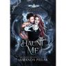 Haunt Me