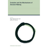 Evolution and the Mechanisms of Decision Making
