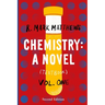 Chemistry: A Novel (Textbook), Volume 1