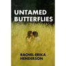 Untamed butterflies