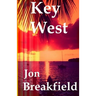 Key West: Tequila, a Pinch of Salt and a Quirky Slice of America