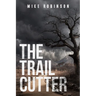 The Trailcutter