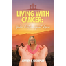 Living With Cancer: God's Extravagant Love