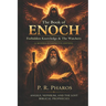 The Book of Enoch Forbidden Knowledge & The Watchers: Angels, Nephilim, and the Lost Biblical Prophecies