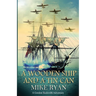 A Wooden Ship and a Tin Can