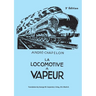 La Locomotive a Vapeur