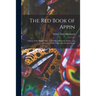 The Red Book of Appin: a Story of the Middle Ages: With Other Hermetic Stories, and Allegorical Fairy Tales With Interpretations