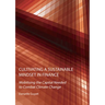Cultivating a Sustainable Mindset in Finance: Mobilising the Capital Needed to Combat Climate Change