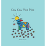 Cow Cow Moo Moo
