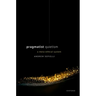 Pragmatist Quietism: A Meta-Ethical System