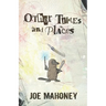 Other Times and Places: Seven Tales of the Fantastic