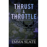 Thrust & Throttle