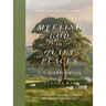 Meeting God in Quiet Places: A Devotional Journey Through the English Cotswolds