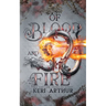Of Blood and Fire
