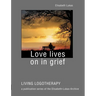 Love lives on in grief