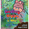 Hadley the Hippo Is What She Eats