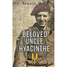 My Beloved Uncle Hyacinth