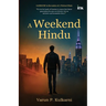 A Weekend Hindu