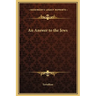 An Answer to the Jews