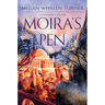 Moira's Pen: A Queen's Thief Collection